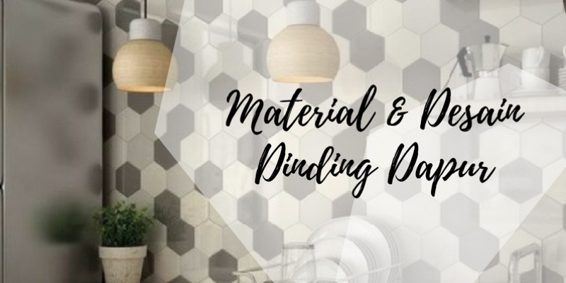 material-dan-desain-dinding-dapur